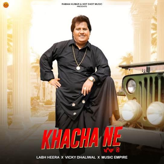 Khacha Ne Labh Heera Mp3 Song Download Djjohal